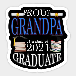 Proud Grandpa of a class of 2021 Graduate Sticker